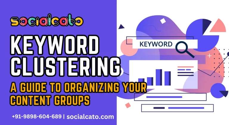 Keyword Clustering: A Guide to Organizing Your Content Groups