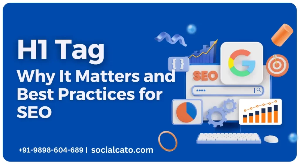 H1 Tag Why It Matters and Best Practices for SEO