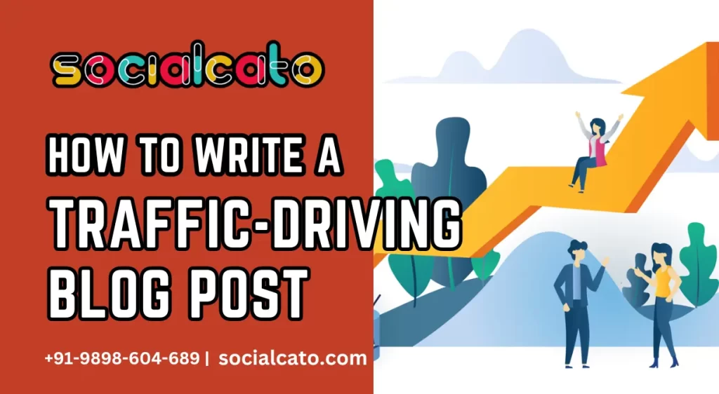 How to Write a Traffic-Driving Blog Post