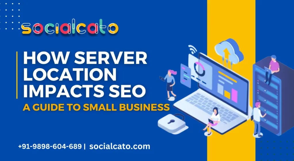 How server location impacts SEO for small business